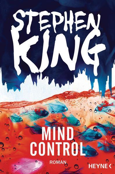 Stephen King: Mind Control (German language, 2017, Heyne Verlag)