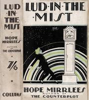 Hope Mirrlees: Lud-in-the-Mist (1926, W. Collins Sons & Co., ltd.)