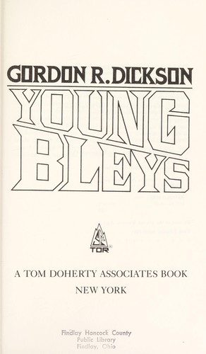 Gordon R. Dickson: Young Bleys (1991, Tor)
