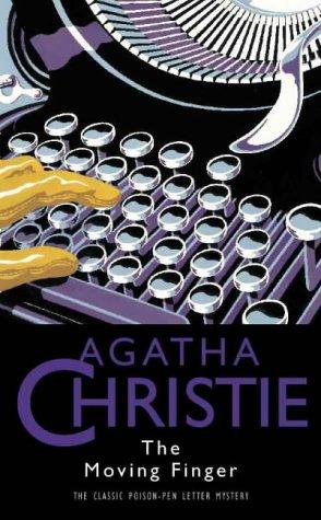 Agatha Christie: The moving finger (Hardcover, 1978, Published for the Crime Club by Collins)