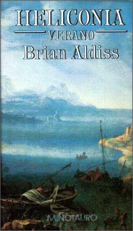 Brian W. Aldiss: Heliconia - Verano (Paperback, Spanish language, 1995, Minotauro)