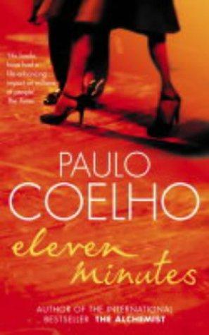 Paulo Coelho: Eleven Minutes (Paperback, 2004, HarperCollins)