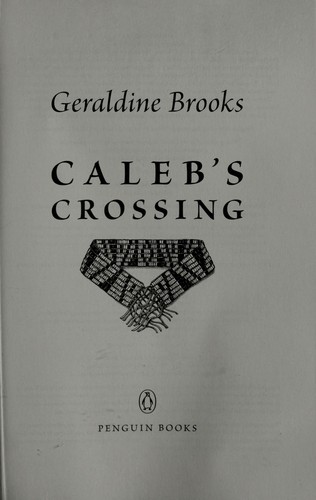 Brooks, Geraldine: Caleb's crossing (2012, Penguin Books)