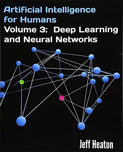 Jeff Heaton: Artificial Intelligence for Humans, Volume 3 (Paperback, 2015, Createspace Independent Publishing Platform, CreateSpace Independent Publishing Platform)