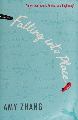 Amy Zhang: Falling into Place (2015, HarperCollins Publishers)