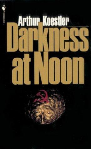 Arthur Koestler: Darkness at Noon (1984)
