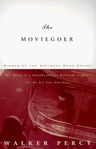 Walker Percy: The moviegoer (1998, Vintage International)