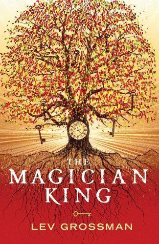 Lev Grossman: The Magician King (The Magicians, #2)