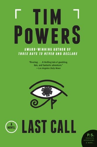 Tim Powers: Last Call: A Novel (Fault Lines Trilogy Book 1) (2009, HarperCollins e-books)