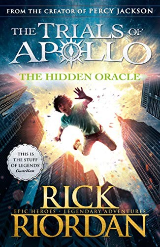 Rick Riordan: Trials Of Apollo Bk 1 The Hidden Oracle (Paperback, 2017, PUFFIN, Penguin India)