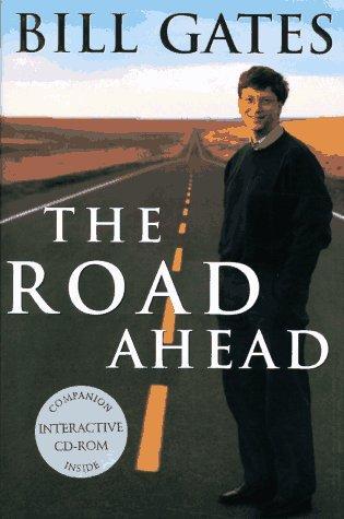 Peter Rinearson, Bill Gates, Nathan Myhrvold: The Road Ahead (1995)