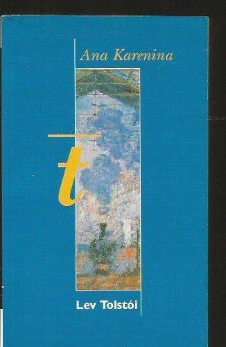 Leo Tolstoy: Ana Karenina (Paperback, Spanish language, 1999, Ediciones B)
