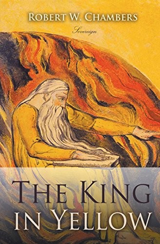 Robert William Chambers: The King in Yellow (2014, Sovereign)