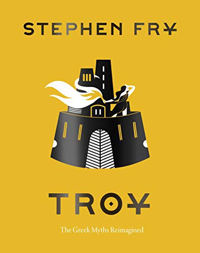 Stephen Fry: Troy (Hardcover, 2021, Chronicle Books)