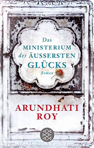 Arundhati Roy: Das Ministerium des äußersten Glücks (Hardcover, 2019, FISCHER Taschenbuch)