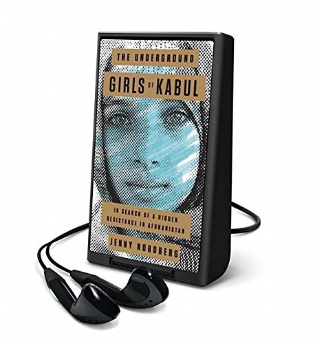 Jenny Nordberg, Kirsten Potter: The Underground Girls of Kabul (EBook, 2014, Random House)