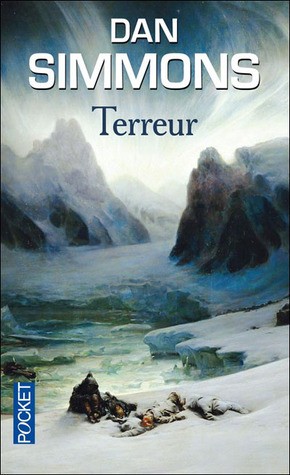 Dan Simmons: Terreur (French language, 2010, Pocket)