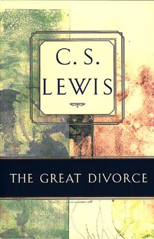 C. S. Lewis: The Great Divorce (Paperback, 2000, Broadman & Holman Pub)
