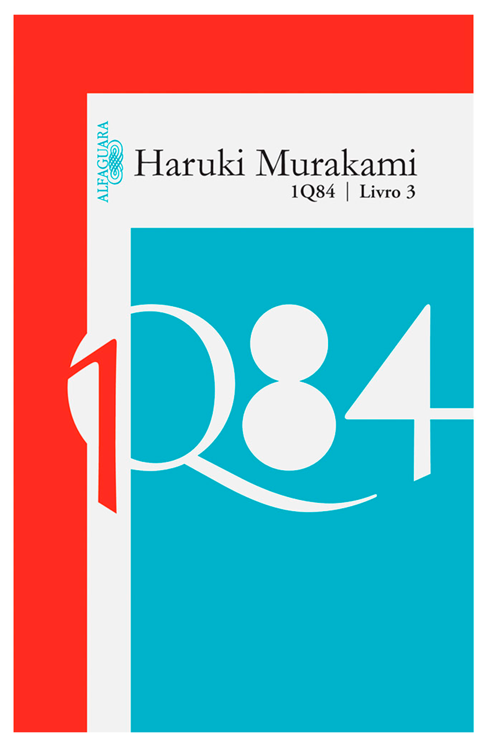 Haruki Murakami: 1Q84 - Livro 3 (Paperback, portuguese language, 2013, Alfaguara)
