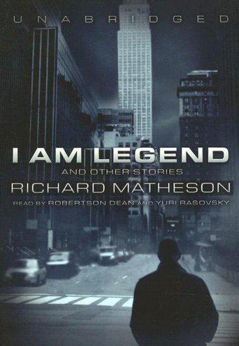 Richard Matheson: I Am Legend (2007, Blackstone Audio Inc.)