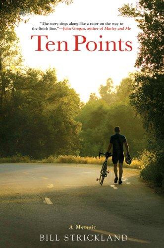Bill Strickland: Ten Points (Hardcover, 2007, Hyperion)