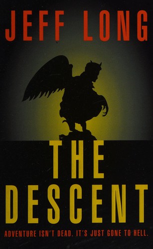 Jeff Long: The descent (2000, Orion)