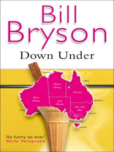 Bill Bryson: Down under (2001)