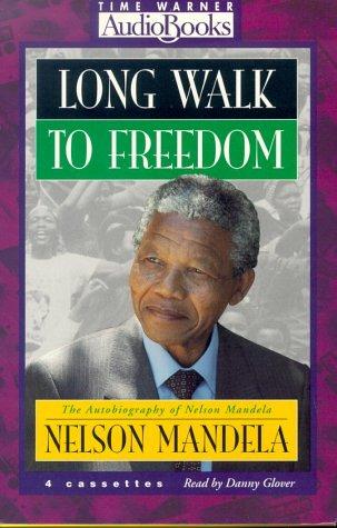Nelson Mandela: Long Walk to Freedom (AudiobookFormat, 1995, Time Warner Audio Books)