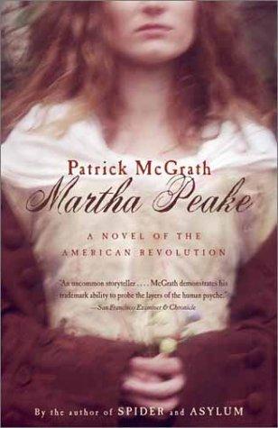 McGrath, Patrick: Martha Peake (2002, Vintage)