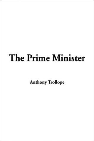 Anthony Trollope: The Prime Minister (Paperback, 2002, IndyPublish.com)