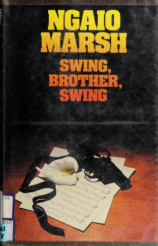 Ngaio Marsh: Swing, Brother, Swing (Hardcover, 1985, G K Hall & Co)