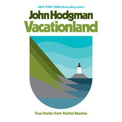 John Hodgman: Vacationland (EBook, 2017, Books on Tape)