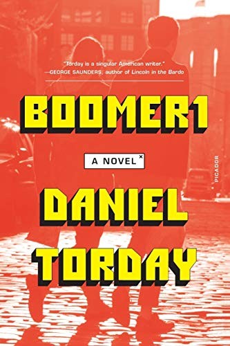 Daniel Torday: Boomer1 (Paperback, 2019, Picador Paper)
