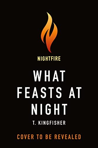 What Feasts at Night (Hardcover, 2024, Tor Nightfire)