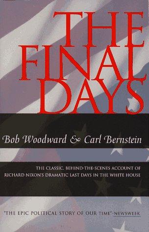 Bob Woodward, Carl Bernstein: The Final Days (Paperback, 1994, Simon & Schuster)
