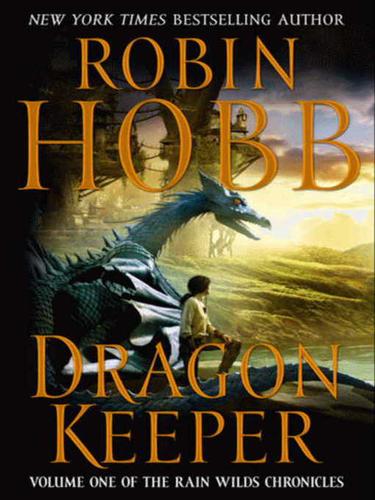 Robin Hobb: The Dragon Keeper (EBook, 2010, HarperCollins)