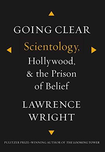 Lawrence Wright, Lawrence Wright: Going Clear: Scientology, Hollywood, and the Prison of Belief (2013, Knopf)