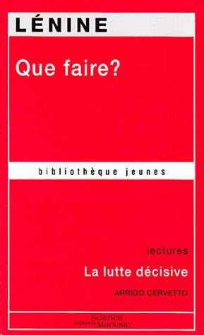 Vladimir Ilich Lenin: Que faire ? (French language, 2004)