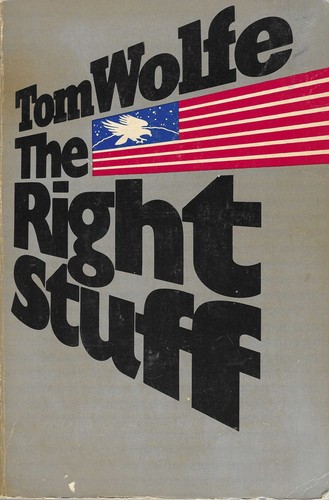 Tom Wolfe: The right stuff (Paperback, 1979, Farrar, Straus, and Giroux)