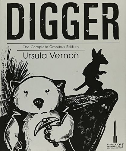Ursula Vernon: Digger (Hardcover, 2013, Sofawolf Press)