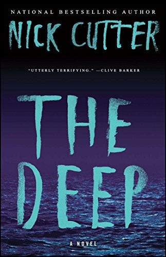 Nick Cutter: The Deep (2016, Gallery Books)
