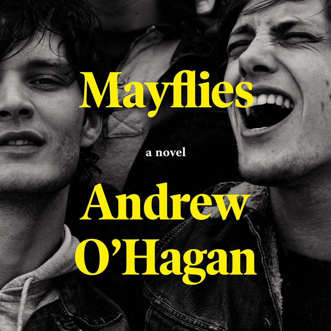 Andrew O'Hagan: Mayflies (AudiobookFormat, 2021, McClelland & Stewart)