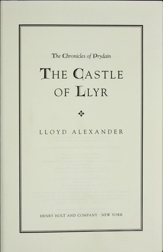 Lloyd Alexander: The castle of Llyr (Paperback, 1999, H. Holt)