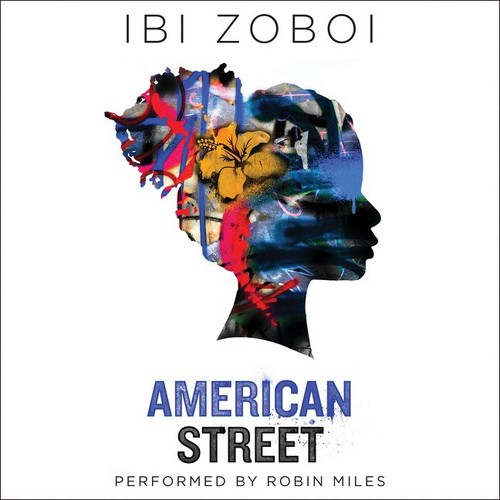 Ibi Zoboi: American Street (EBook, 2017, Balzer + Bray)