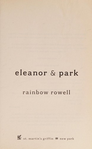 Rainbow Rowell: Eleanor and Park (2013, St. Martin's Press)