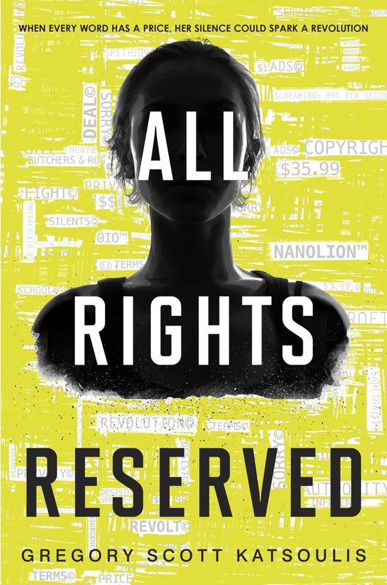 Gregory Scott Katsoulis: All Rights Reserved (2017, Harlequin Teen)