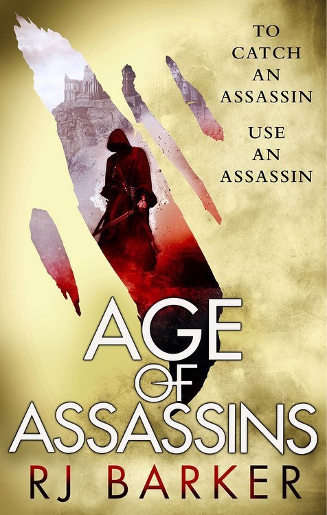 R. J. Barker: Age of assassins (2017)
