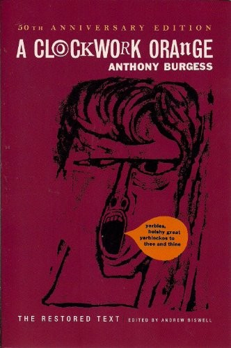 Anthony Burgess: A Clockwork Orange (Paperback, 2013, W. W. Norton / SFBC)