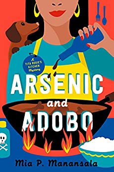 Mia P. Manansala: Arsenic and Adobo (Paperback, 2021, Berkley)