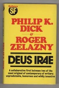 Philip K. Dick: Deus Irae (1977, Gollancz)